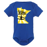 It’s Always Suni In Minnesota Infant Onesie