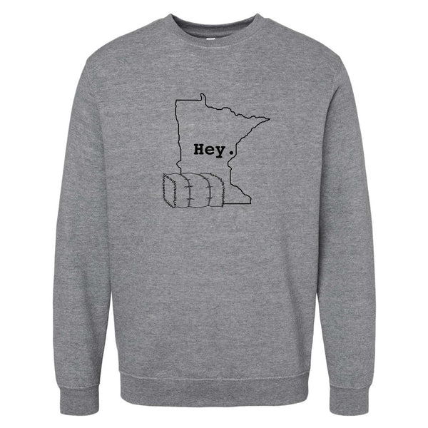 Hey. Minnesota Crewneck Sweatshirt