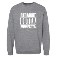 Straight Outta Minnesota Crewneck Sweatshirt