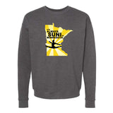 It's Always Suni in Minnesota Crewneck Sweatshirt