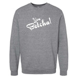 You Betcha! Minnesota Crewneck Sweatshirt