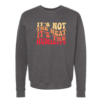 It's the Humidity Minnesota Crewneck Sweatshirt