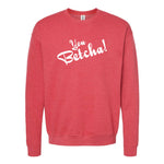 You Betcha! Minnesota Crewneck Sweatshirt