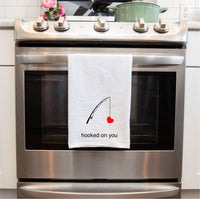 Valentine's Day Fishing Hooked on You Flour Sack Towel