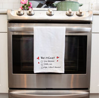 Valentine's Day Be Mine Flour Sack Towel