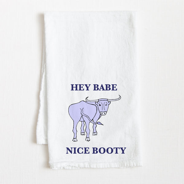 Valentine's Day Hey Babe Nice Booty Flour Sack Towel