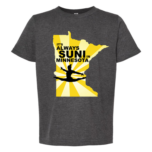 It’s Always Suni In Minnesota Youth T-Shirt