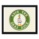 Save the Gray Duck Wall Art Print