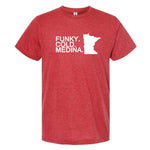 Funky. Cold. Medina. Minnesota T-Shirt