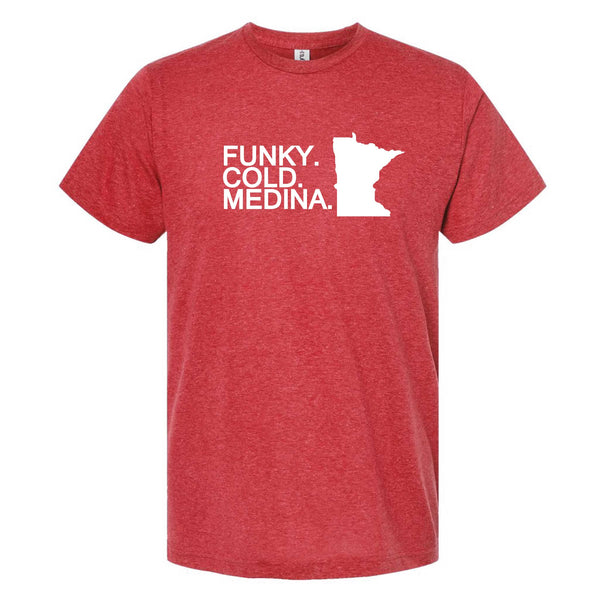 Funky. Cold. Medina. Minnesota T-Shirt