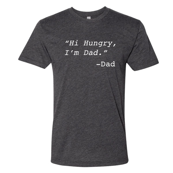 Hi Hungry, I'm Dad Minnesota T-Shirt