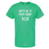 Invite Me To Your Cabin? Minnesota T-Shirt