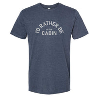 I'd Rather Be at the Cabin Minnesota T-Shirt