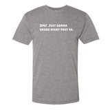 Sneak Past Ya' Minnesota T-Shirt