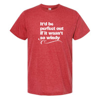 If It Wasn't So Windy Minnesota T-Shirt