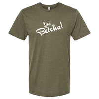 You Betcha! Minnesota T-Shirt