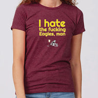 I Hate The Eagles Minnesota Women's Slim Fit T-Shirt