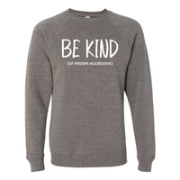 Be Kind (of Passive Aggressive) Minnesota Crewneck Sweatshirt