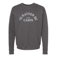 I'd Rather Be At The Cabin Minnesota Crewneck Sweatshirt