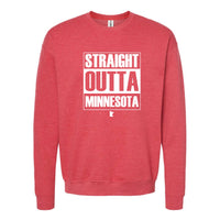 Straight Outta Minnesota Crewneck Sweatshirt