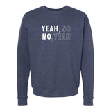 Yeah, No Minnesota Crewneck Sweatshirt