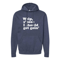 Should Get Goin' Minnesota Hoodie