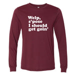 Should Get Goin' Minnesota Long Sleeve T-Shirt