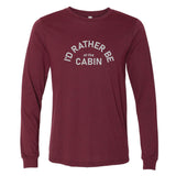 I'd Rather Be At the Cabin Minnesota Long Sleeve T-Shirt