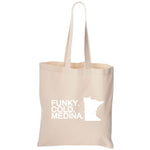 Funky. Cold. Medina. Minnesota Canvas Tote Bag