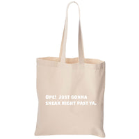 Sneak Past Ya' Minnesota Canvas Tote Bag