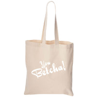 You Betcha Minnesota Canvas Tote Bag