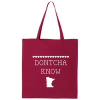 Dontcha Know Minnesota Canvas Tote Bag