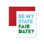 Be My State Fair Date Valentine's Day Card
