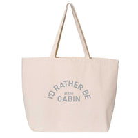 I'd Rather Be At The Cabin Minnesota Canvas Tote Bag