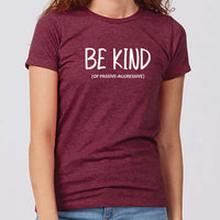 Be Kind (of Passive Aggressive) Minnesota Women's Slim Fit T-Shirt
