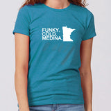 Funky. Cold. Medina Minnesota Women's Slim Fit T-Shirt