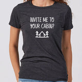 Invite Me To Your Cabin? Minnesota Women's Slim Fit T-Shirt