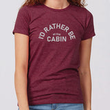 I'd Rather Be At The Cabin Minnesota Women's Slim Fit T-Shirt