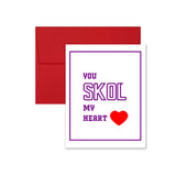 You Skol My Heart Valentine's Day Card